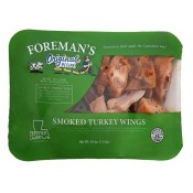 Foreman's Smoked Turkey Wings 24 oz Foreman's Smoked Turkey Wings 24 oz